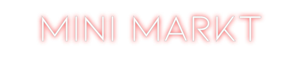 Individuelles Neon: MINI MARKT