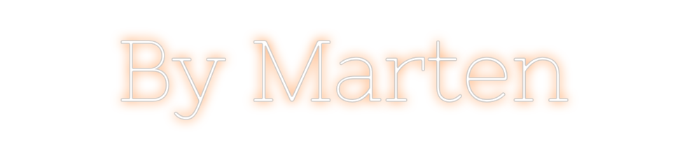 Individuelles Neon: By Marten