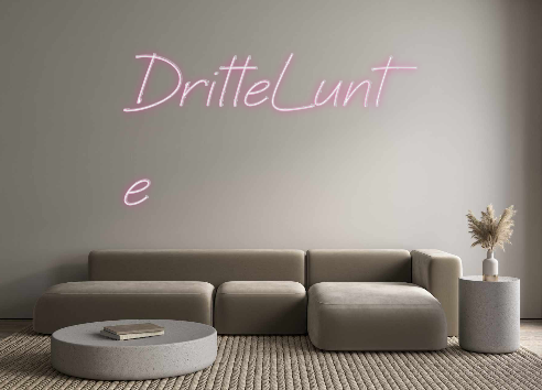 Individuelles Neon: DritteLunt
e