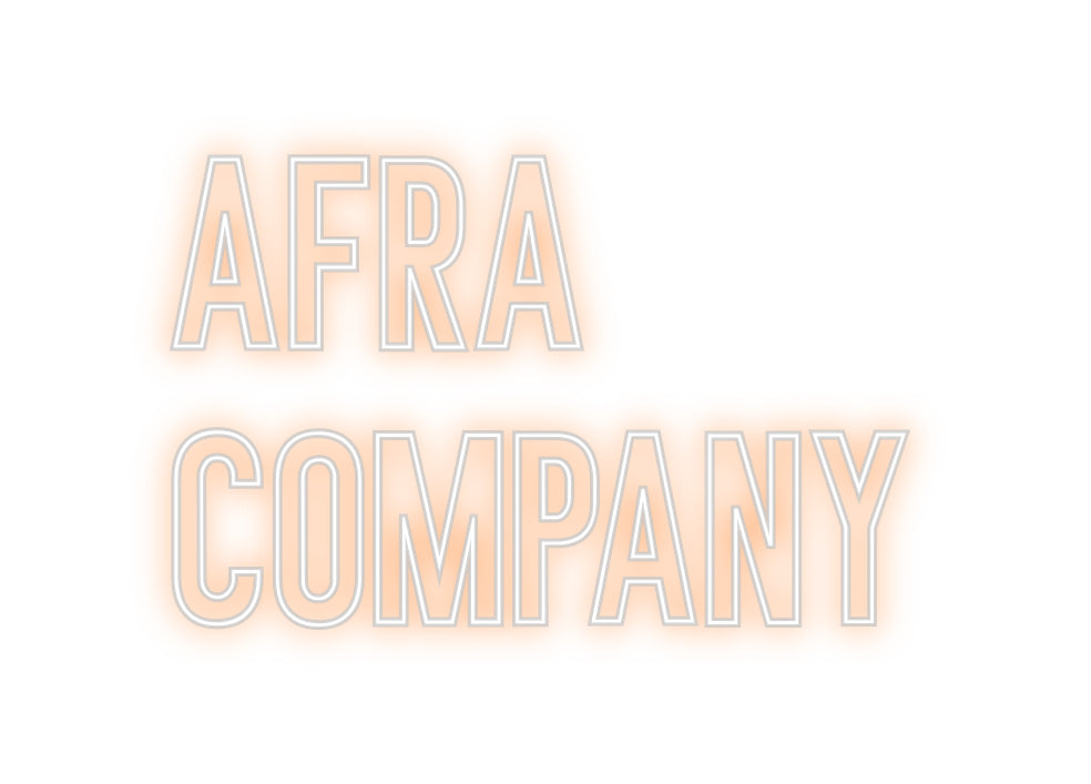 Individuelles Neon: Afra
Company