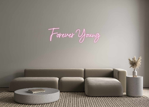 Individuelles Neon: Forever Young