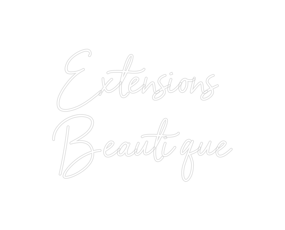 Individuelles Neon: Extensions
B...