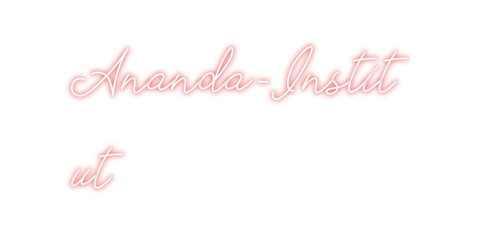 Individuelles Neon: Ananda-Instit...