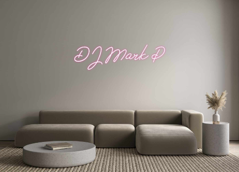 Individuelles Neon: DJ Mark P