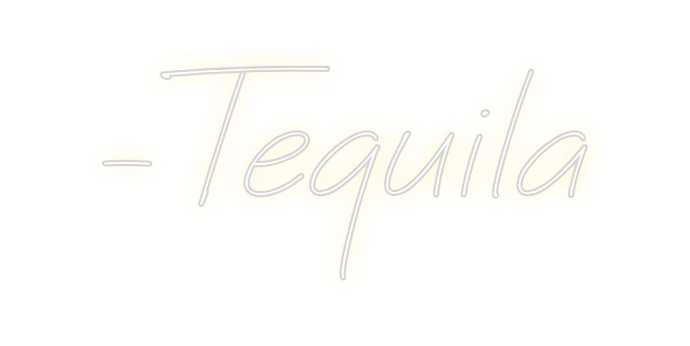 Individuelles Neon: -Tequila