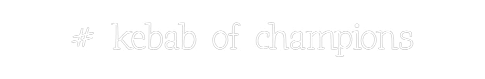 Individuelles Neon: # kebab of ch...