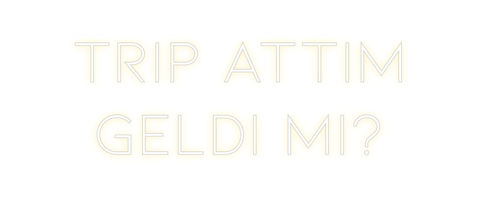 Individuelles Neon: Trip attim
...
