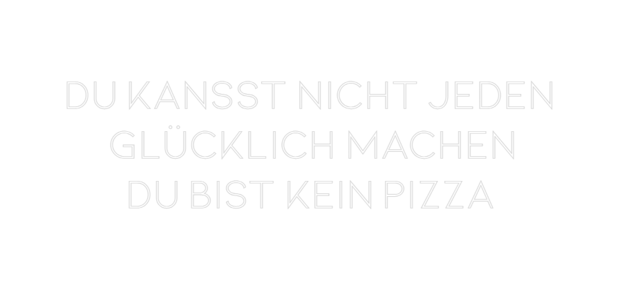 Individuelles Neon: Du kansst nic...
