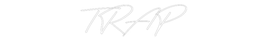 Individuelles Neon: TRAP