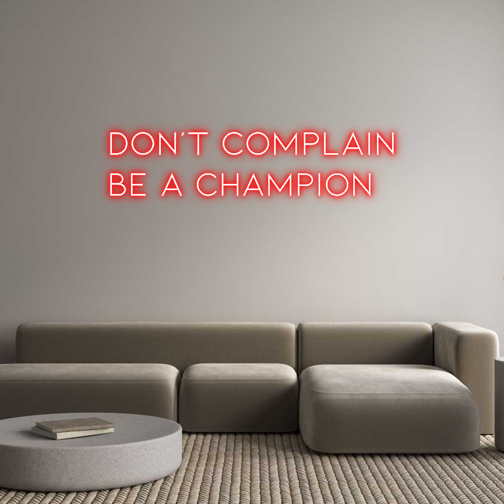 Individuelles Neon: Don‘t Complai...