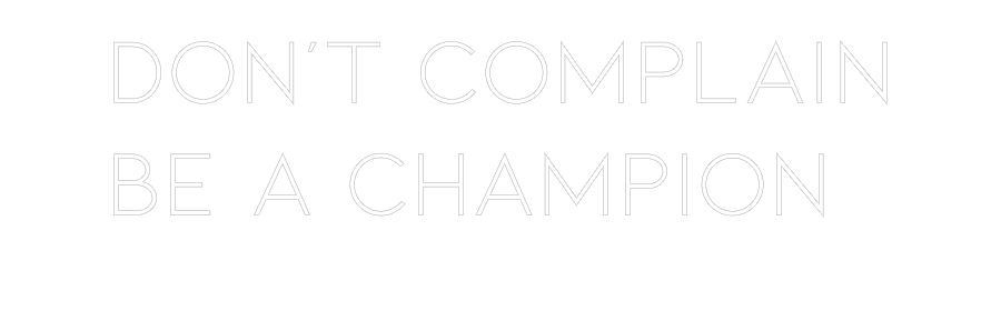 Individuelles Neon: Don‘t Complai...
