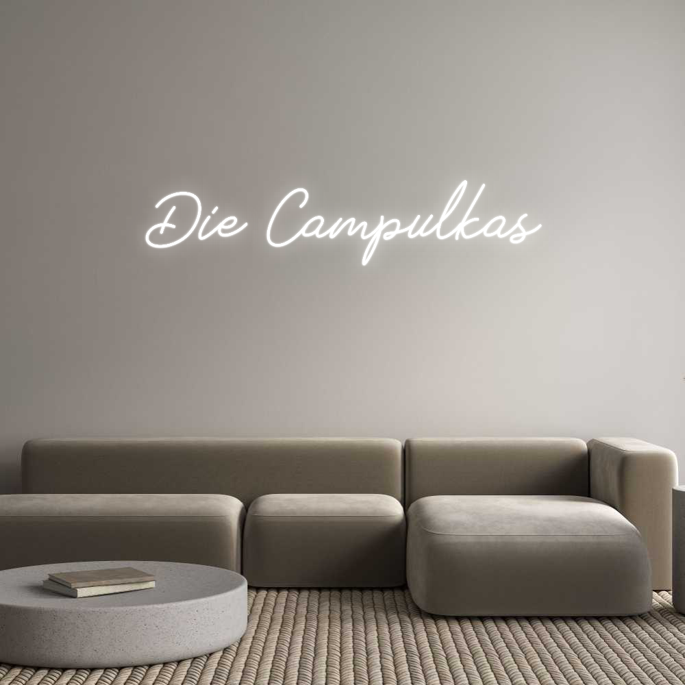 Individuelles Neon: Die Campulkas