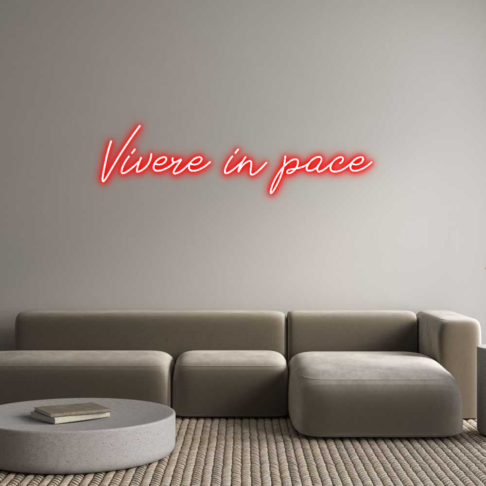 Individuelles Neon: Vivere in pace