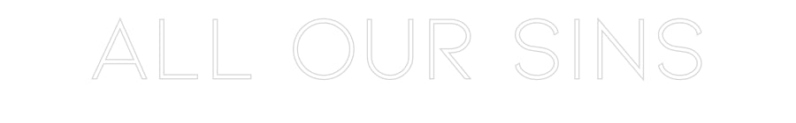 Individuelles Neon: All our sins