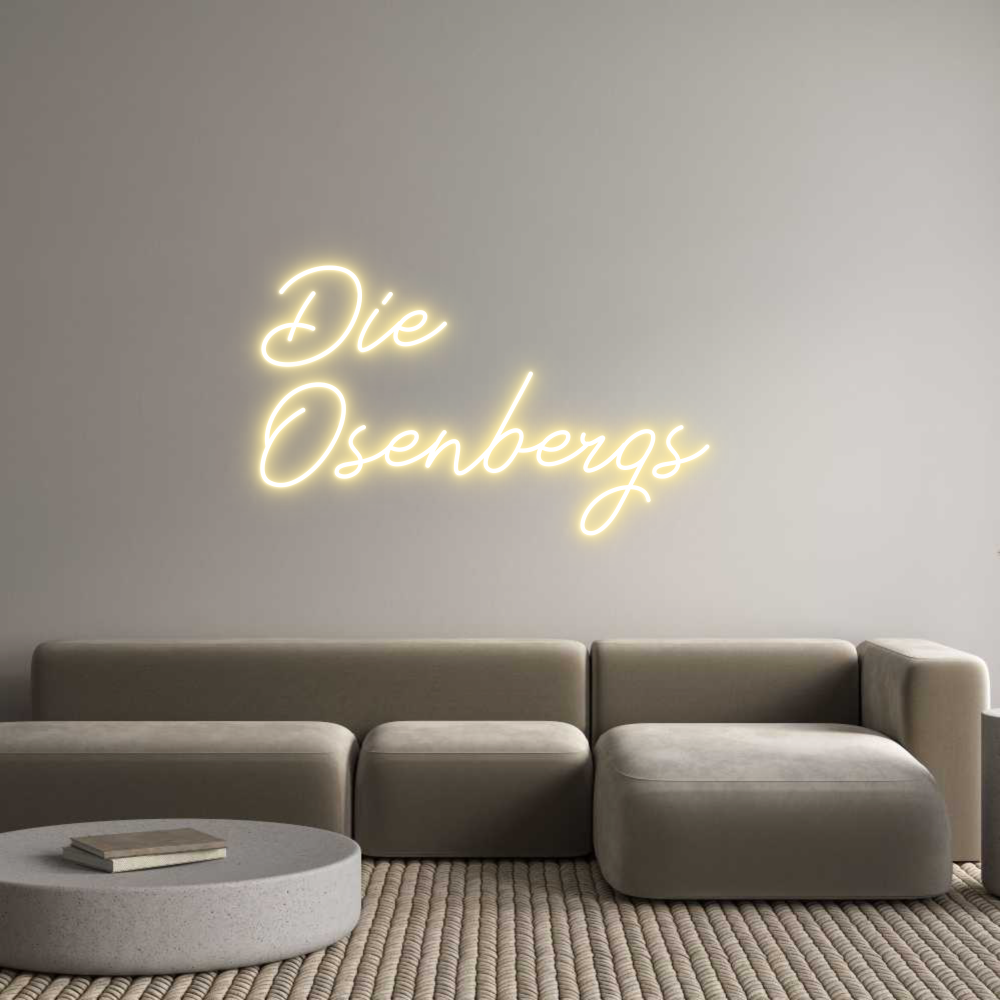 Individuelles Neon: Die
Osenbergs