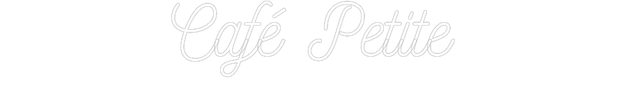 Individuelles Neon: Café Petite