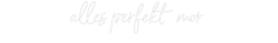 Individuelles Neon: alles perfekt...