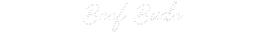 Individuelles Neon: Beef Bude