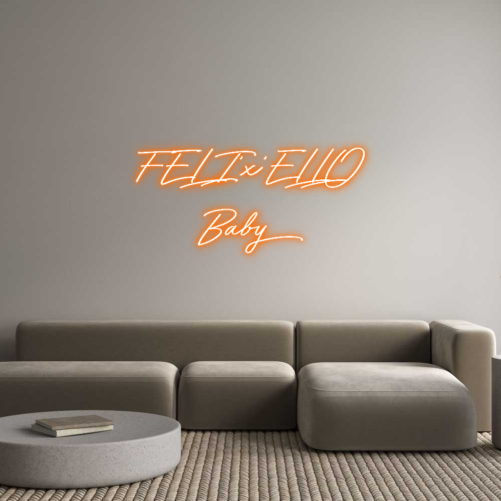 Individuelles Neon: FELI‘x‘ELLO
...
