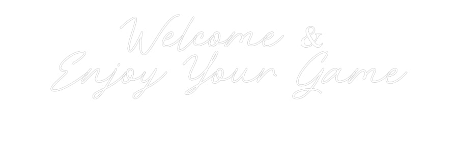 Individuelles Neon: Welcome &
En...