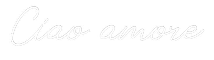 Individuelles Neon: Ciao amore