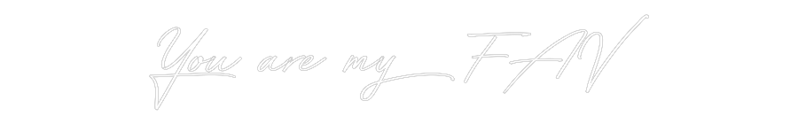 Individuelles Neon: You are my FAV