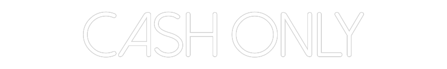Individuelles Neon: Cash only