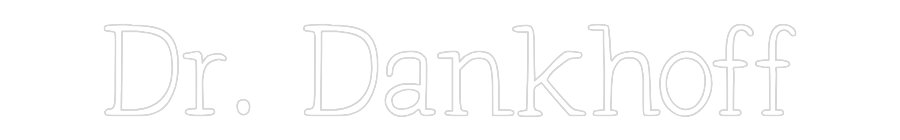 Individuelles Neon: Dr. Dankhoff