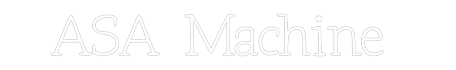 Individuelles Neon: ASA Machine