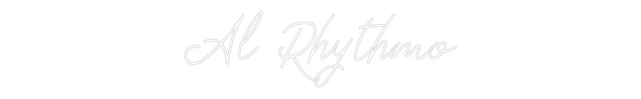 Individuelles Neon: Al Rhythmo
