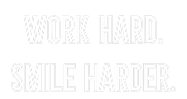 Individuelles Neon: Work hard.
S...
