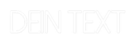 Individuelles Neon: Dein Text