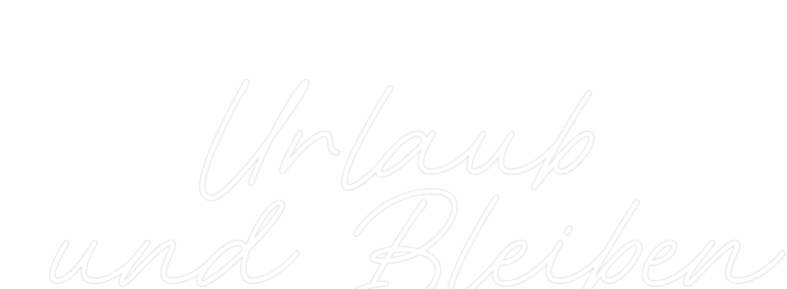 Individuelles Neon:
Urlaub
un...