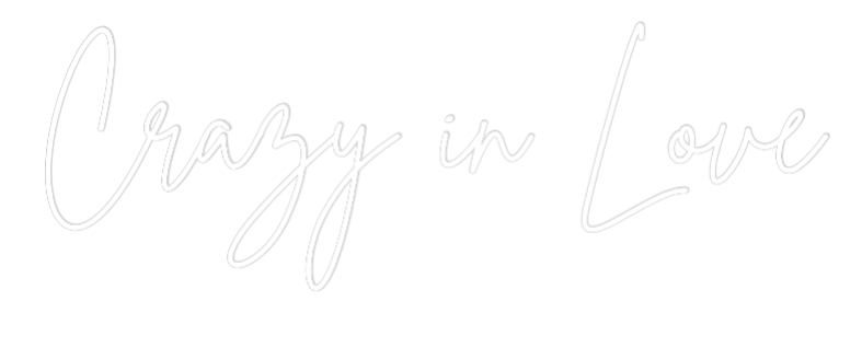 Individuelles Neon: Crazy in Love