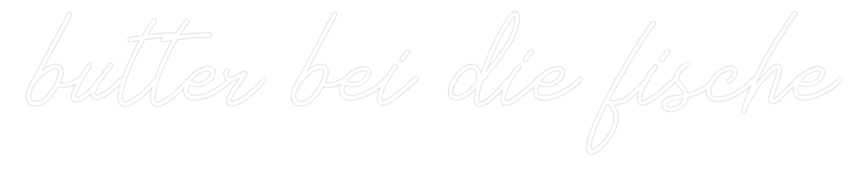 Individuelles Neon: butter bei di...