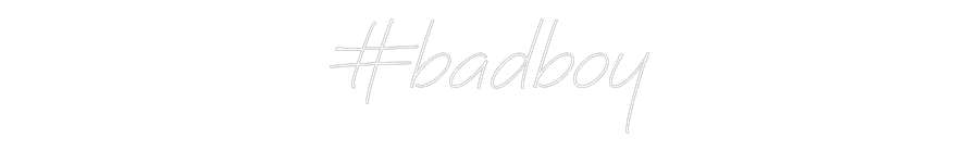 Individuelles Neon: #badboy