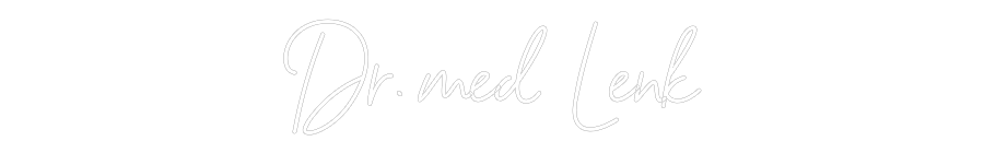 Individuelles Neon: Dr. med Lenk