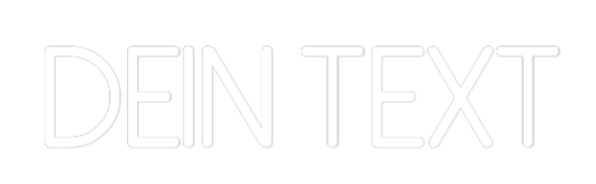Individuelles Neon: Dein Text