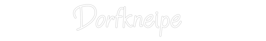 Individuelles Neon: Dorfkneipe