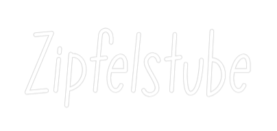 Individuelles Neon: Zipfelstube