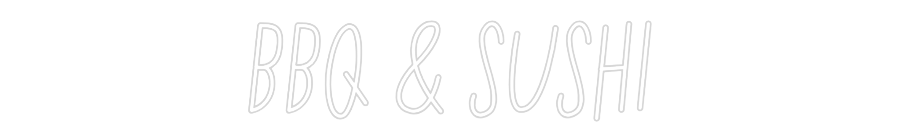 Individuelles Neon: BBQ & SUSHI