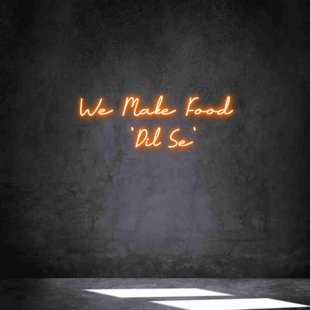 Individuelles Neon: We Make Food
...