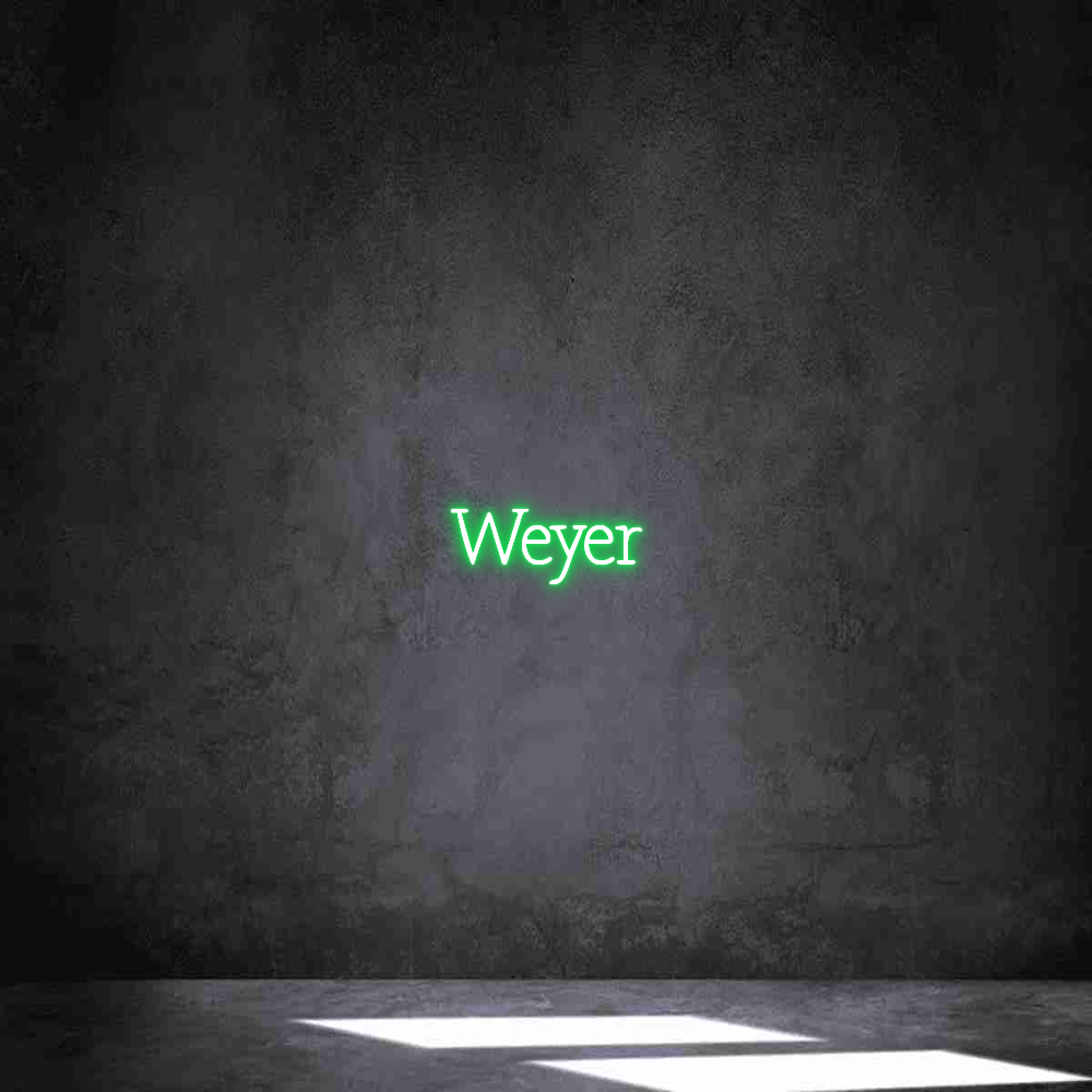 Individuelles Neon: Weyer
