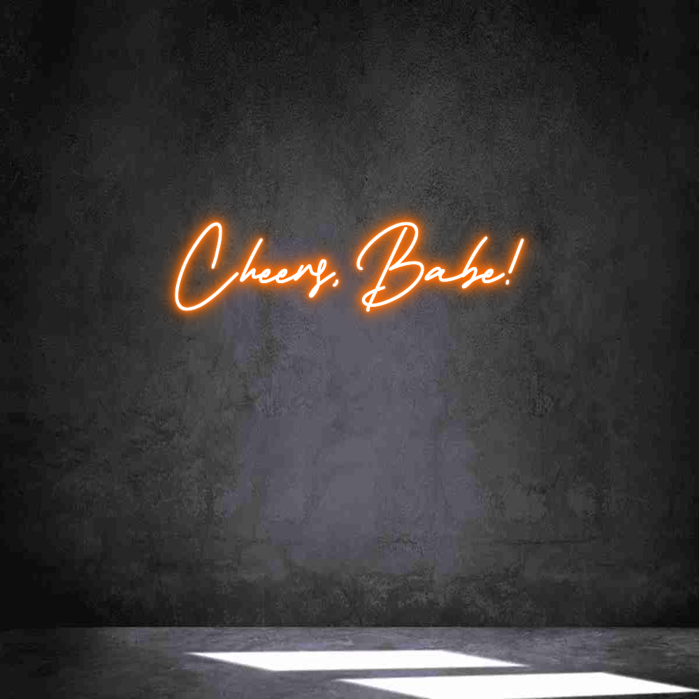 Individuelles Neon: Cheers, Babe!