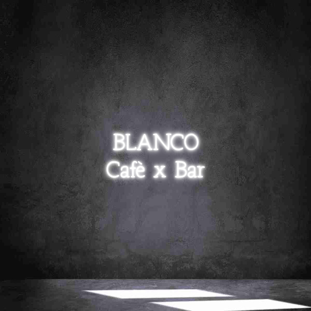 Individuelles Neon: BLANCO
Café ...