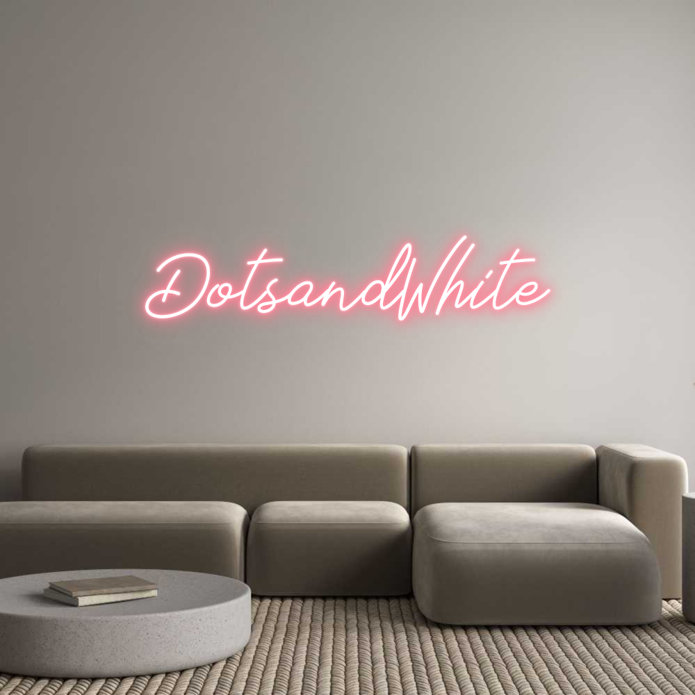 Individuelles Neon: DotsandWhite