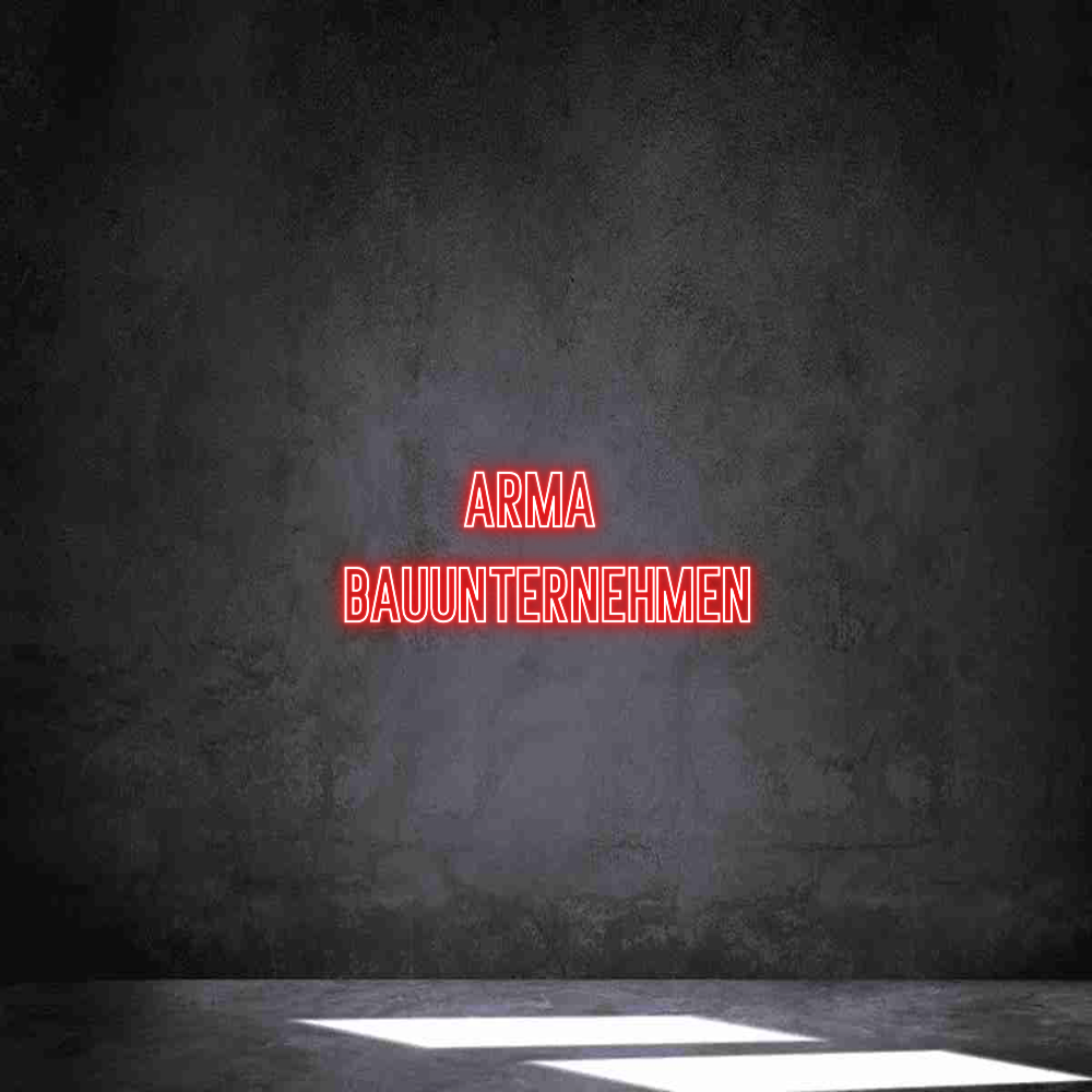 Individuelles Neon: ARMA
...