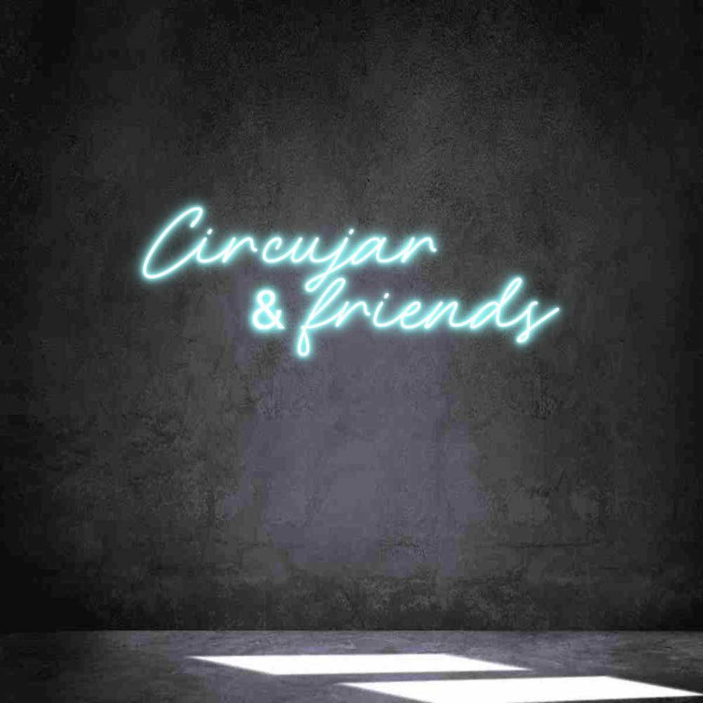 Individuelles Neon: Circujar
...