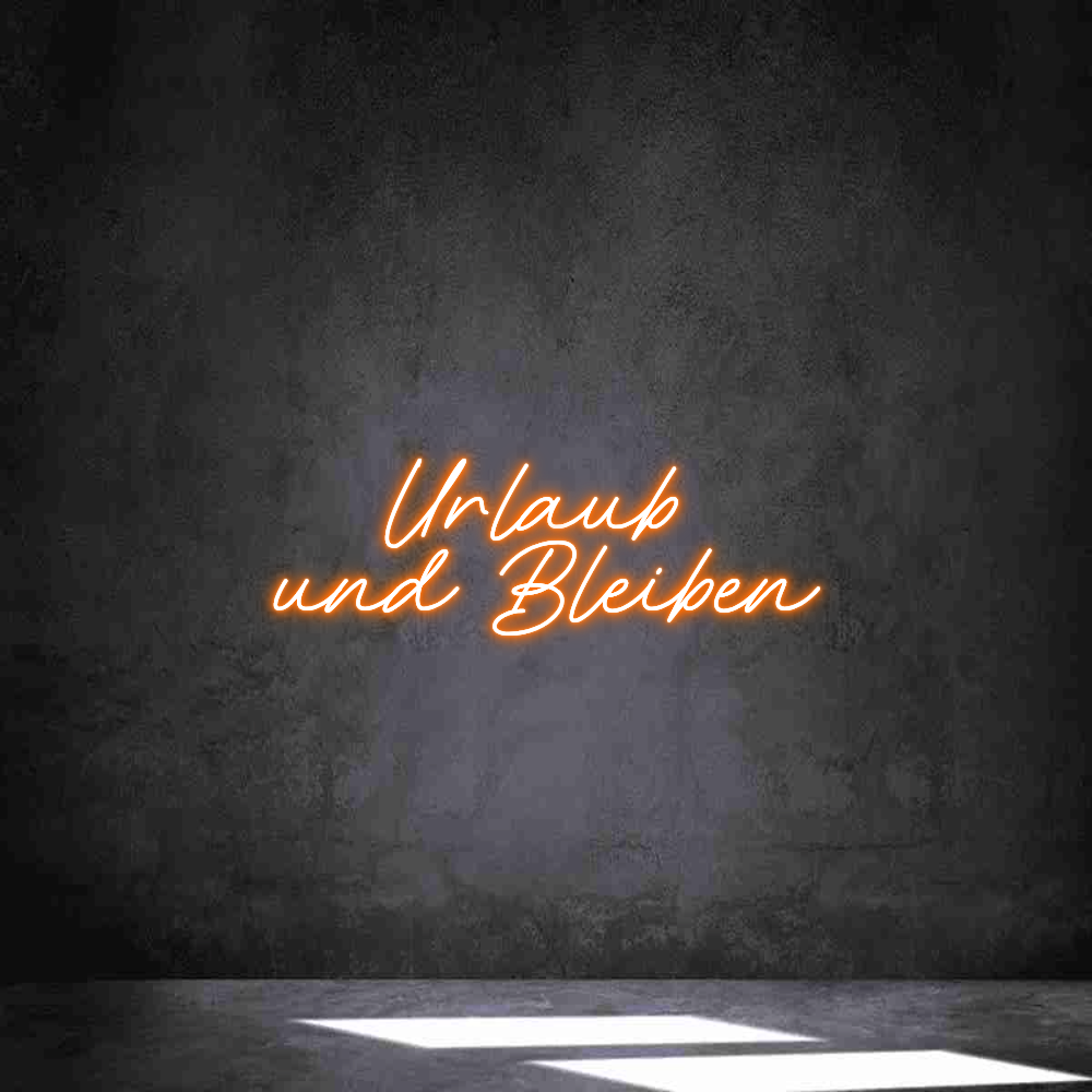 Individuelles Neon:
Urlaub
un...