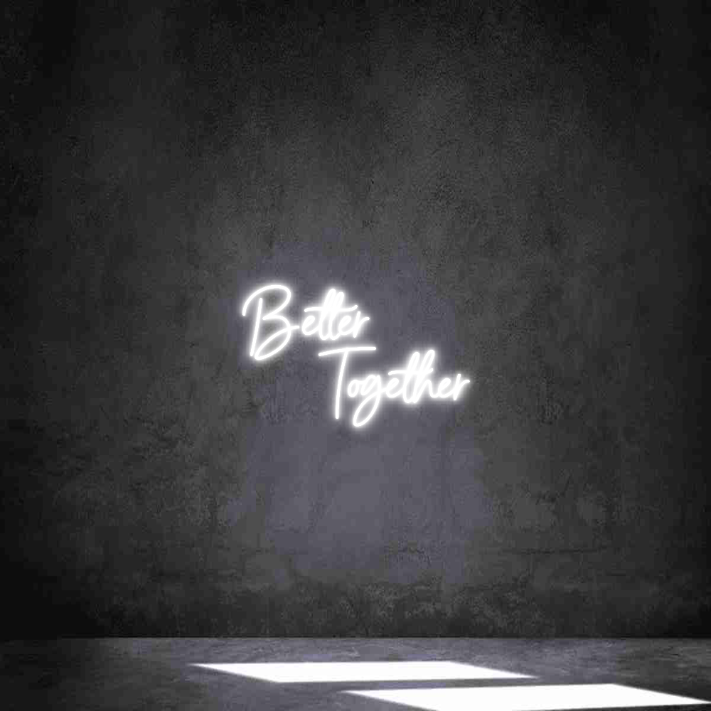 Individuelles Neon: Better
...